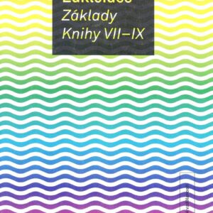 Eukleides: Základy, Knihy VII-IX