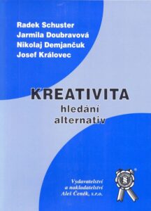 Kreativita - hledání alternativ