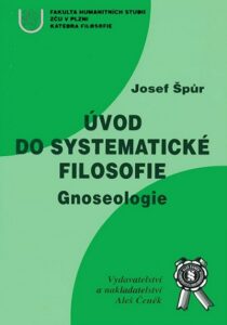 Úvod do systematické filosofie. Gnoseologie