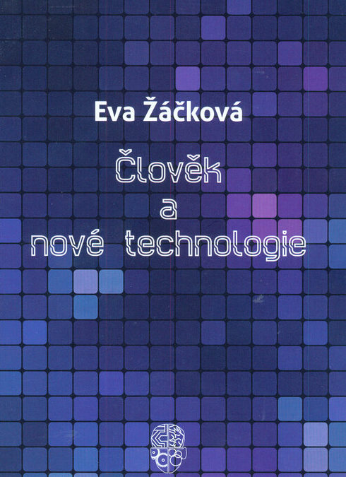 Člověk a nové technologie
