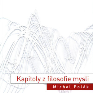Kapitoly z filosofie mysli.
